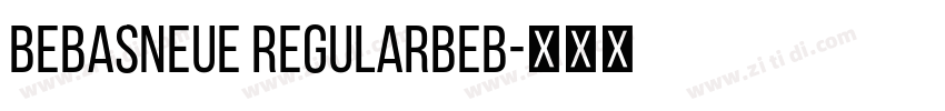 BebasNeue RegularBeb字体转换